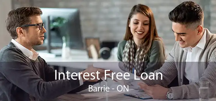 Interest Free Loan Barrie - ON