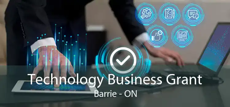 Technology Business Grant Barrie - ON